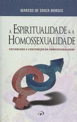A Espiritualidade e a Homossexualidade